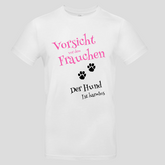 Vorsicht vor dem Frauchen (T-Shirt)