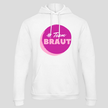 # Team Braut (Hoodie)