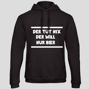 Der tut nix der will nur Bier (Hoodie)